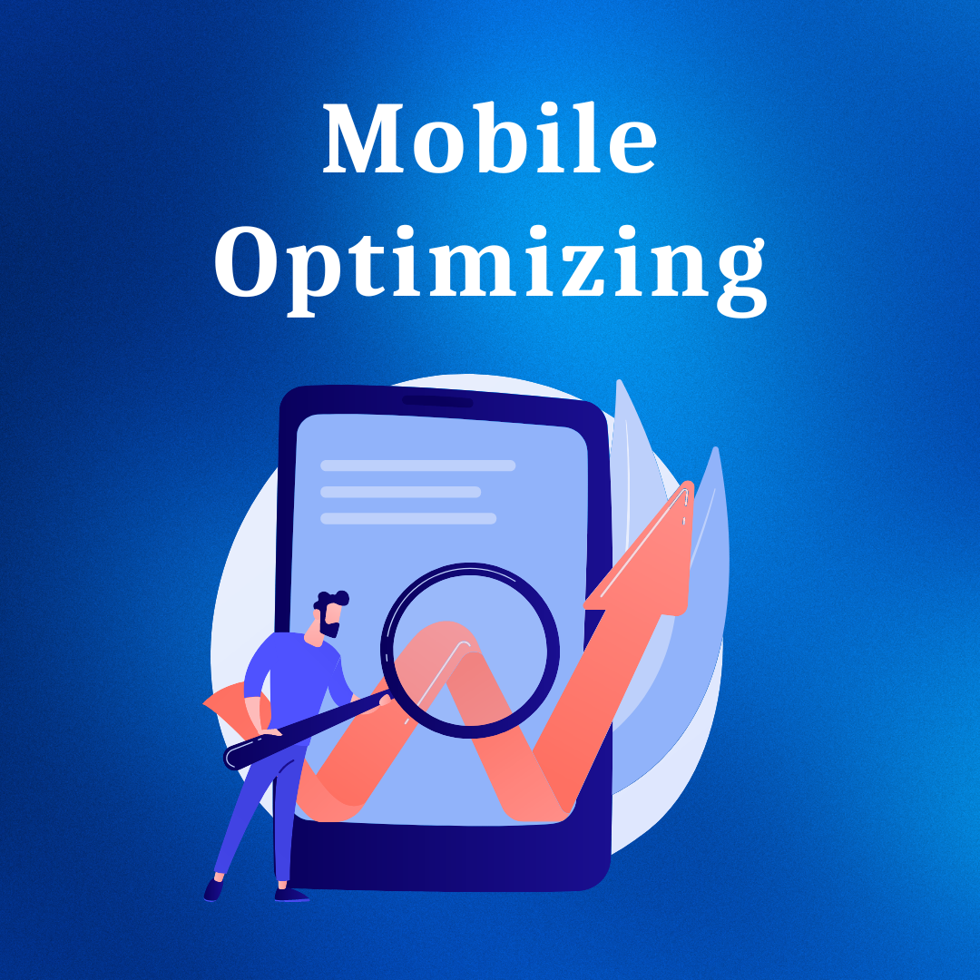 Mobile Optimizing