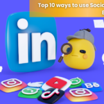 Top 10 ways to use social media for business growth